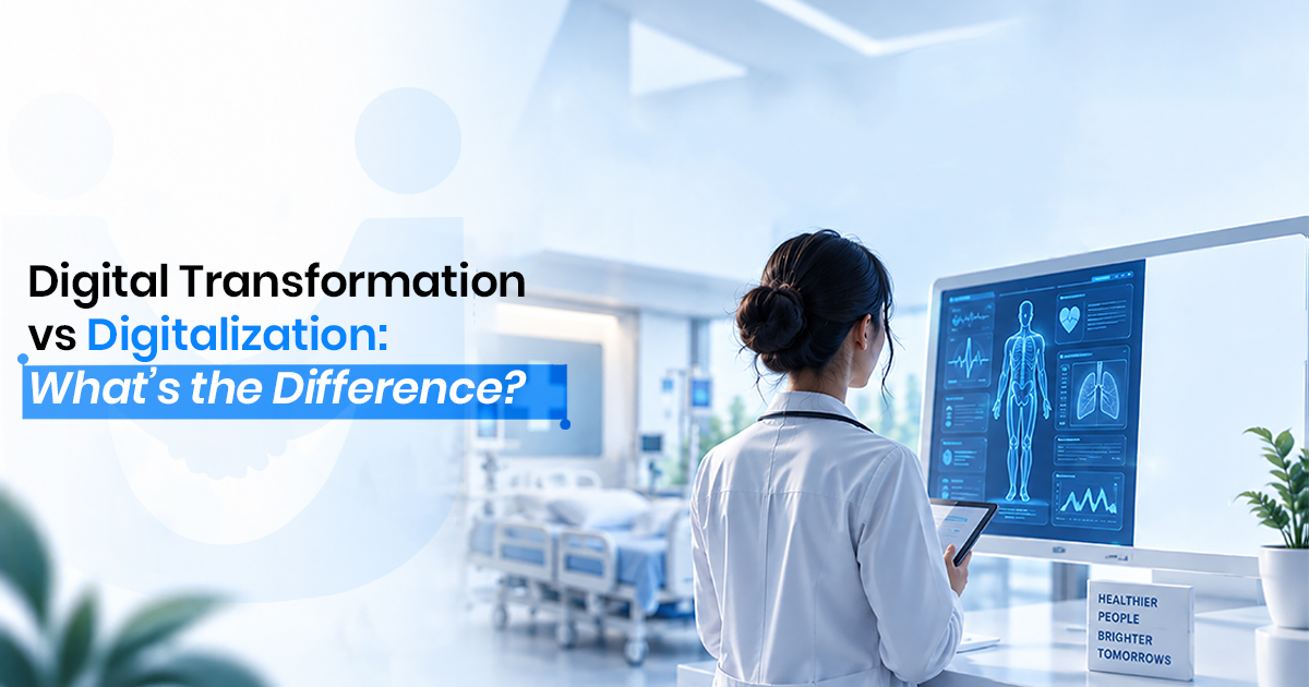 Digital Transformation vs Digitalisation: What’s the Difference?